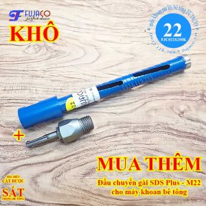 Mũi khoan rút lõi khô phi 22 x 250 mm - FUJACO 5 mua thêm đầu chuyển gài SDS Plus Plus - M22 cho máy khoan bê tông